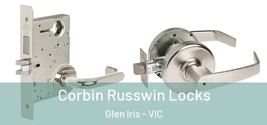 Corbin Russwin Locks Glen Iris - VIC