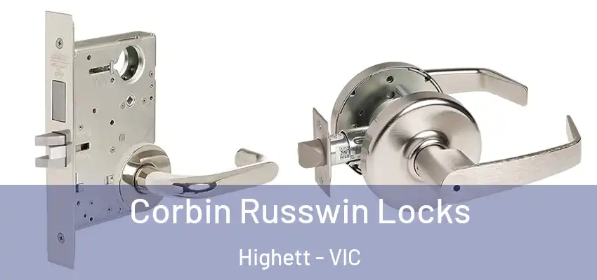 Corbin Russwin Locks Highett - VIC