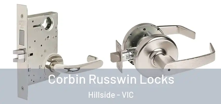 Corbin Russwin Locks Hillside - VIC