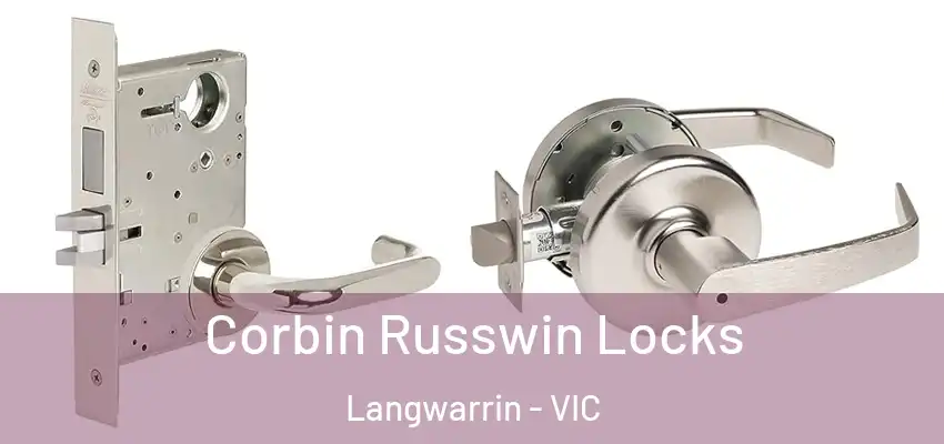 Corbin Russwin Locks Langwarrin - VIC