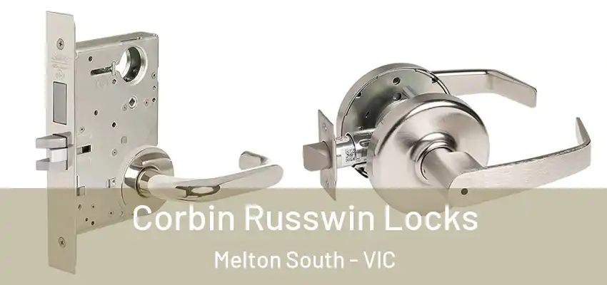 Corbin Russwin Locks Melton South - VIC