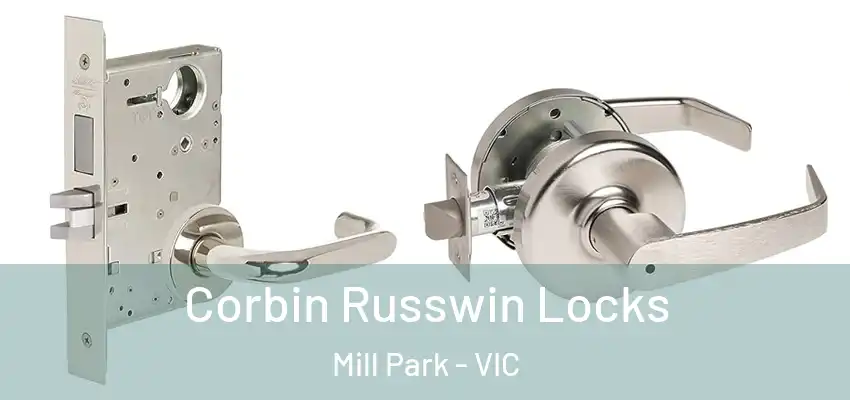  Corbin Russwin Locks Mill Park - VIC