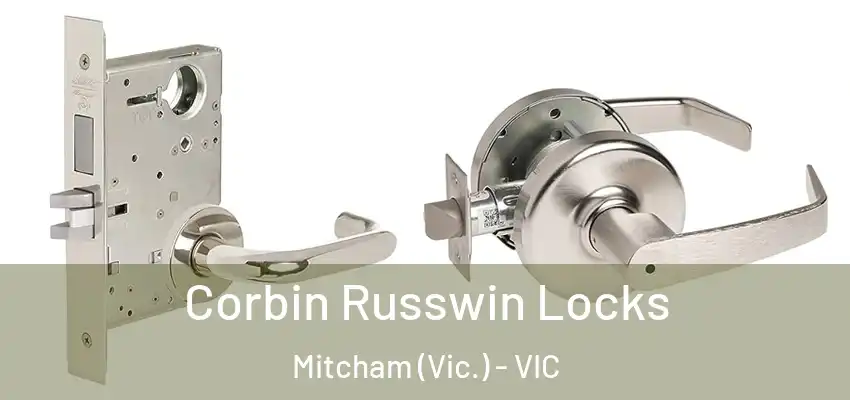 Corbin Russwin Locks Mitcham (Vic.) - VIC