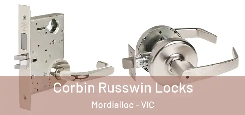 Corbin Russwin Locks Mordialloc - VIC