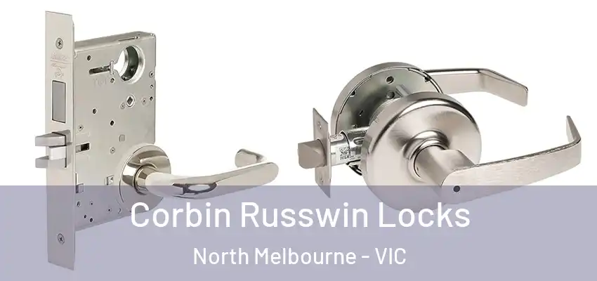  Corbin Russwin Locks North Melbourne - VIC