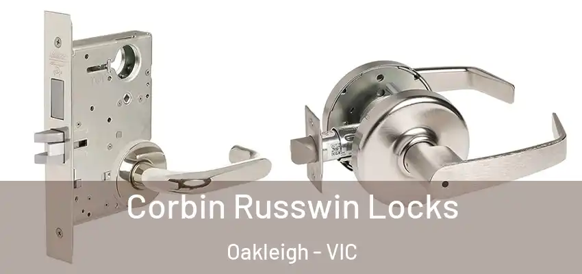 Corbin Russwin Locks Oakleigh - VIC