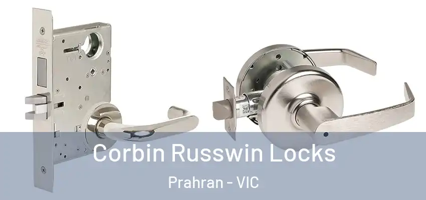 Corbin Russwin Locks Prahran - VIC