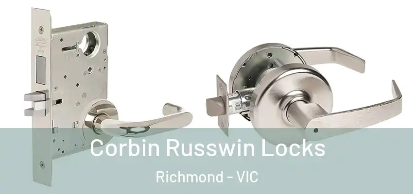 Corbin Russwin Locks Richmond - VIC