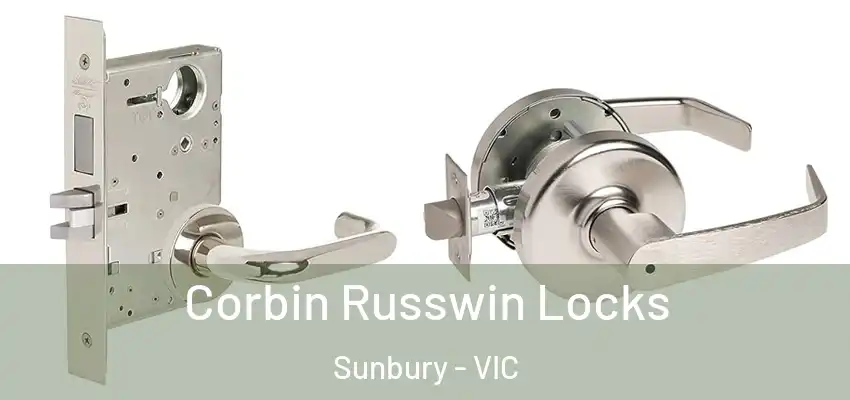 Corbin Russwin Locks Sunbury - VIC