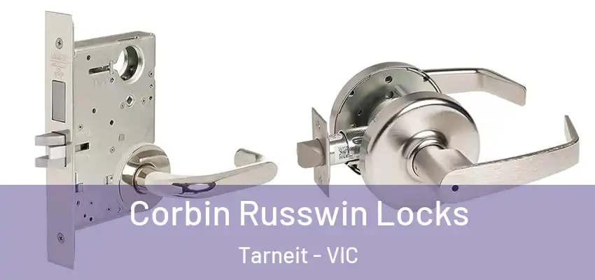  Corbin Russwin Locks Tarneit - VIC