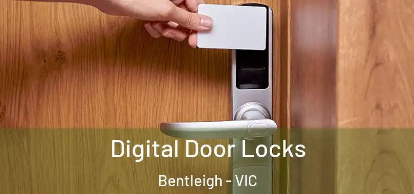 Digital Door Locks Bentleigh - VIC