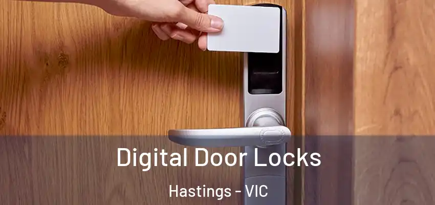 Digital Door Locks Hastings - VIC