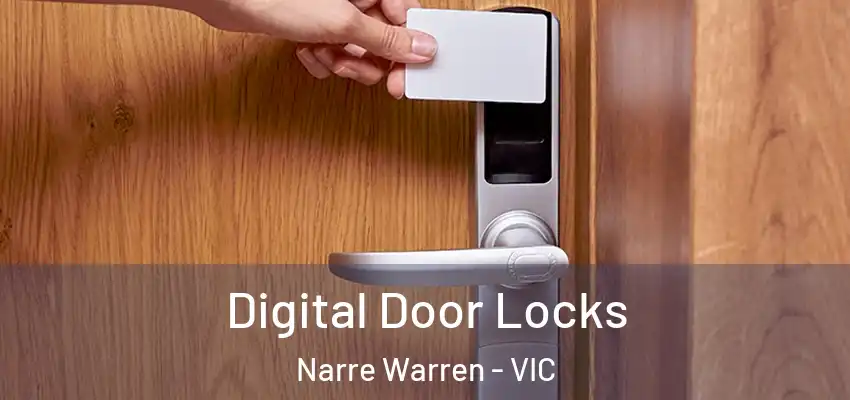 Digital Door Locks Narre Warren - VIC