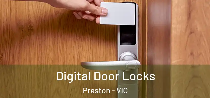Digital Door Locks Preston - VIC