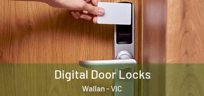 Digital Door Locks Wallan - VIC