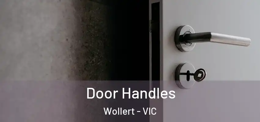 Door Handles Wollert - VIC