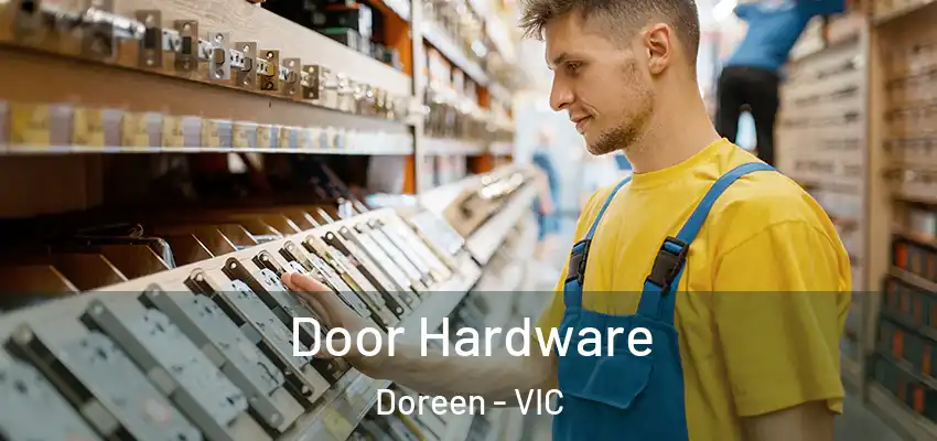 Door Hardware Doreen - VIC