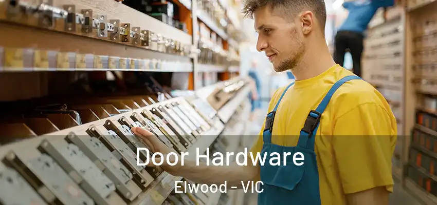 Door Hardware Elwood - VIC