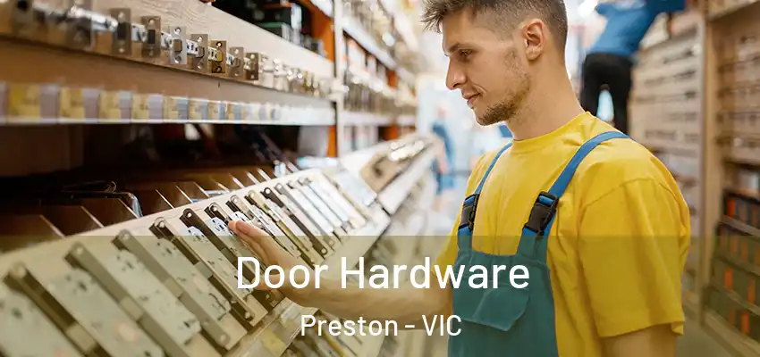 Door Hardware Preston - VIC