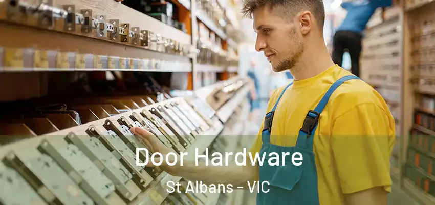 Door Hardware St Albans - VIC