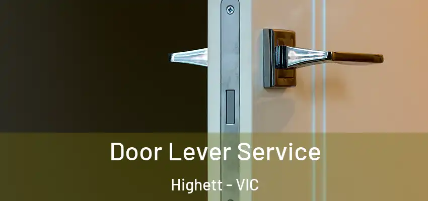 Door Lever Service Highett - VIC