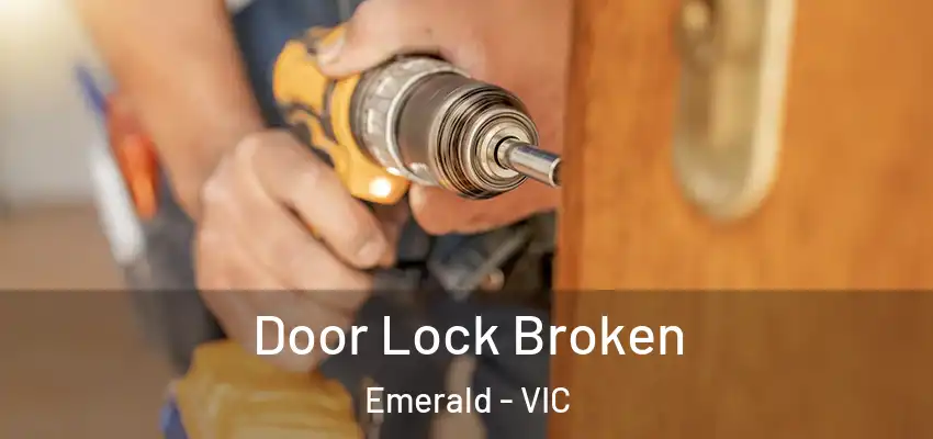 Door Lock Broken Emerald - VIC