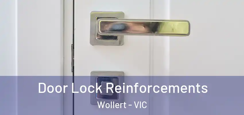 Door Lock Reinforcements Wollert - VIC