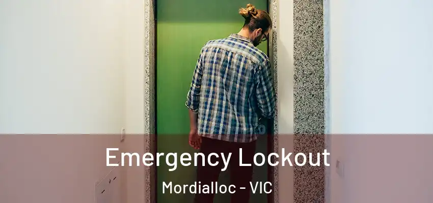 Emergency Lockout Mordialloc - VIC