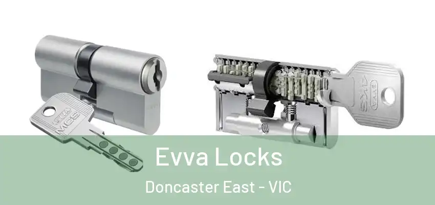 Evva Locks Doncaster East - VIC