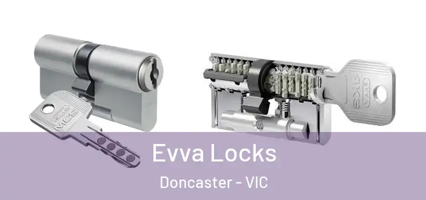 Evva Locks Doncaster - VIC