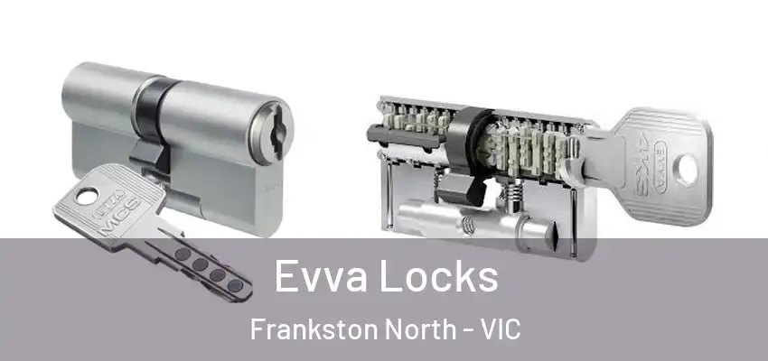 Evva Locks Frankston North - VIC