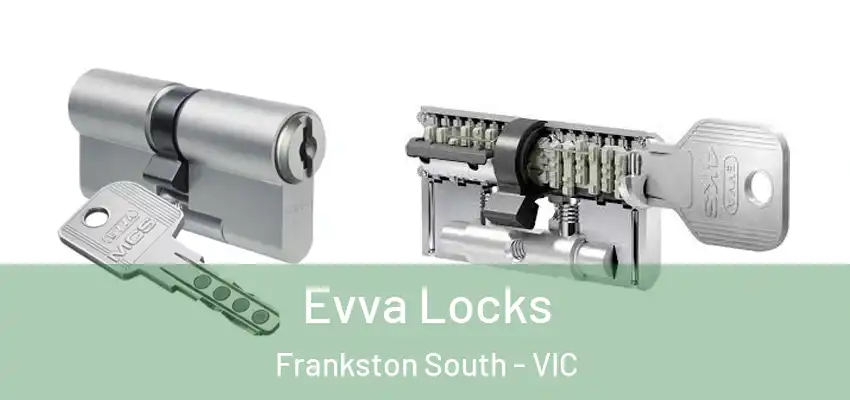 Evva Locks Frankston South - VIC