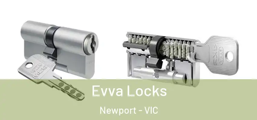 Evva Locks Newport - VIC