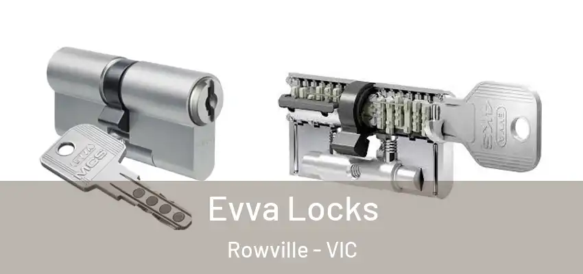 Evva Locks Rowville - VIC