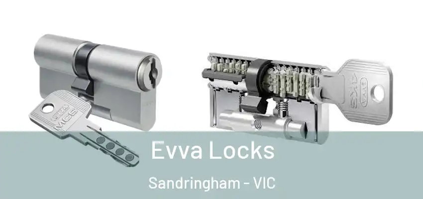 Evva Locks Sandringham - VIC