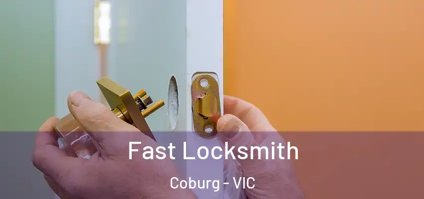 Fast Locksmith Coburg - VIC