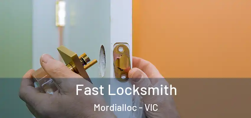 Fast Locksmith Mordialloc - VIC