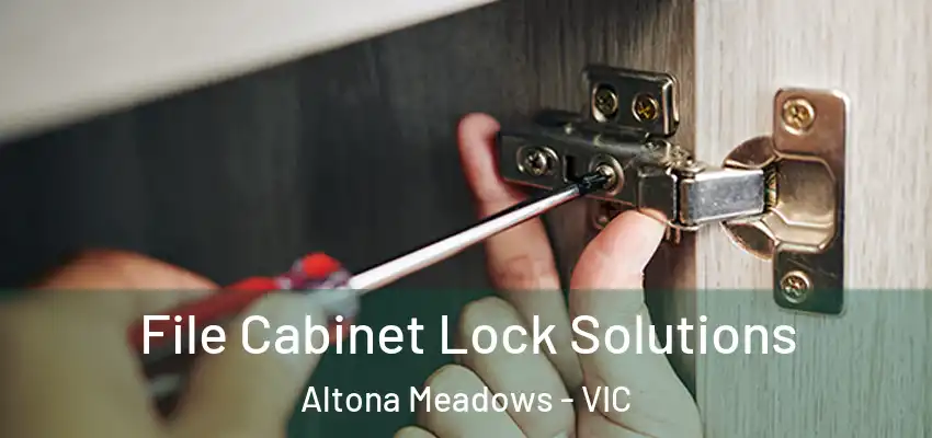File Cabinet Lock Solutions Altona Meadows - VIC