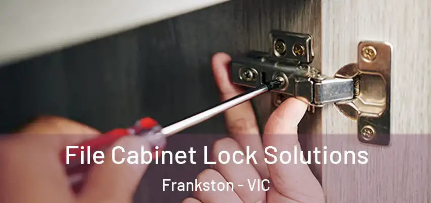 File Cabinet Lock Solutions Frankston - VIC
