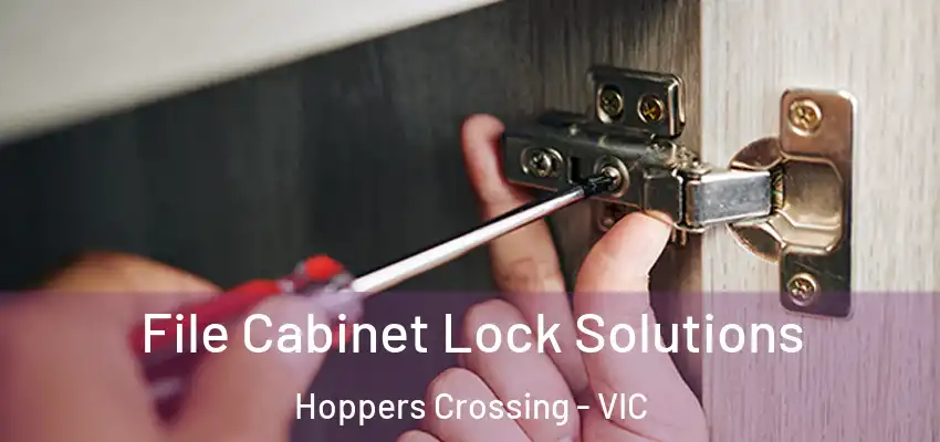 File Cabinet Lock Solutions Hoppers Crossing - VIC