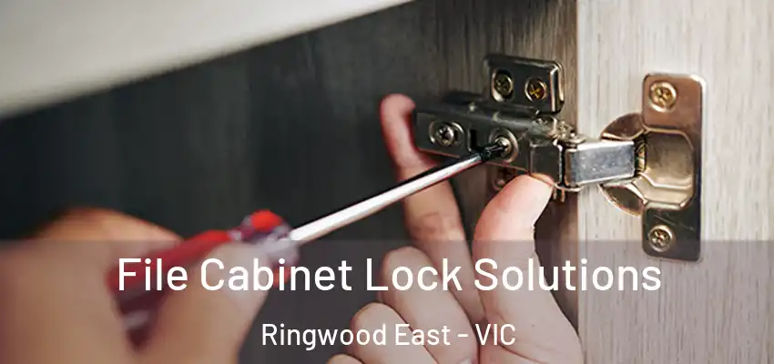 File Cabinet Lock Solutions Ringwood East - VIC