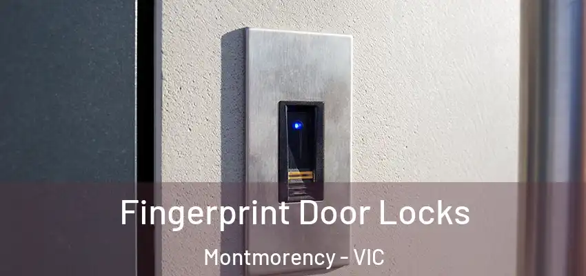 Fingerprint Door Locks Montmorency - VIC