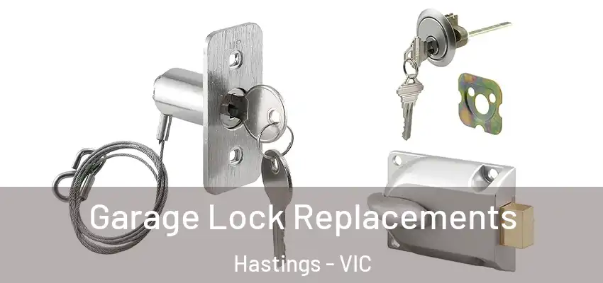 Garage Lock Replacements Hastings - VIC