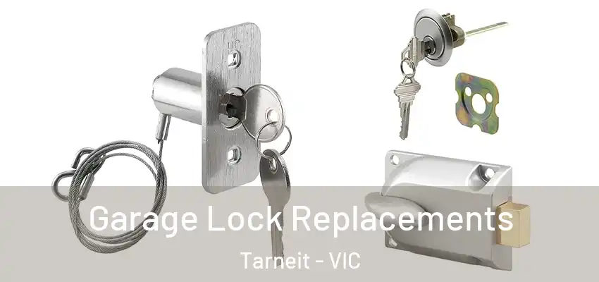  Garage Lock Replacements Tarneit - VIC