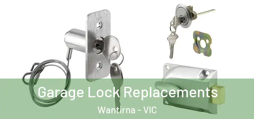 Garage Lock Replacements Wantirna - VIC