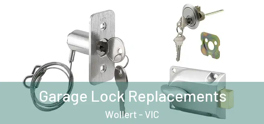 Garage Lock Replacements Wollert - VIC