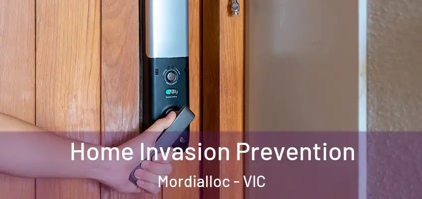 Home Invasion Prevention Mordialloc - VIC