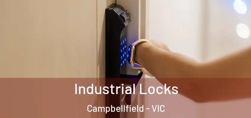 Industrial Locks Campbellfield - VIC