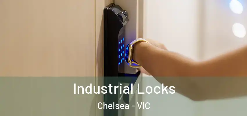 Industrial Locks Chelsea - VIC