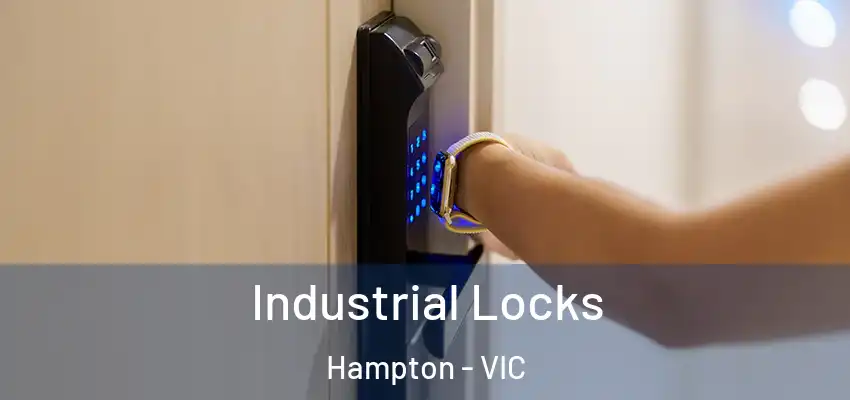 Industrial Locks Hampton - VIC